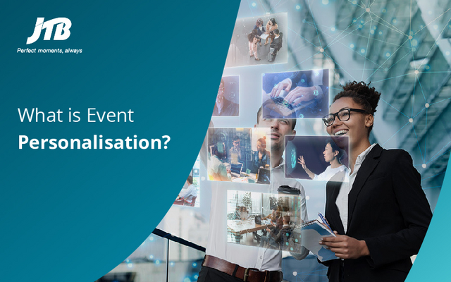 The Ultimate Tech Guide to Event Personalisation
